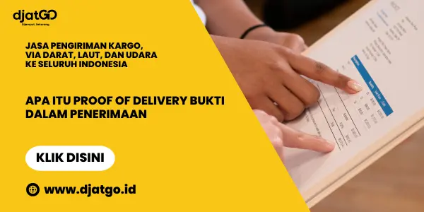 Apa itu Proof of Delivery Bukti Dalam Penerimaan