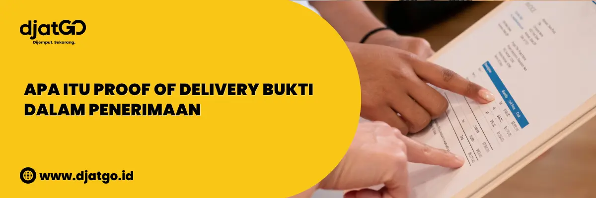 Apa itu Proof of Delivery