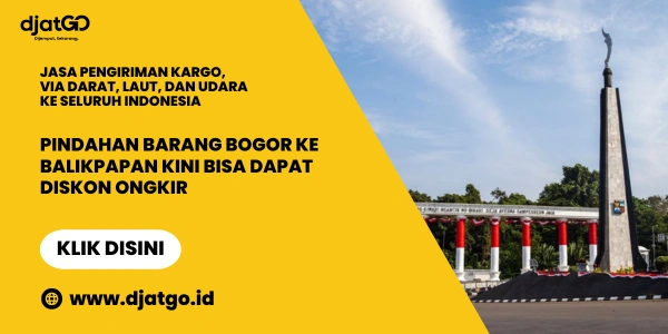Cek Ongkir Pindahan Barang Bogor ke Balikpapan Kini Bisa Dapat Diskon