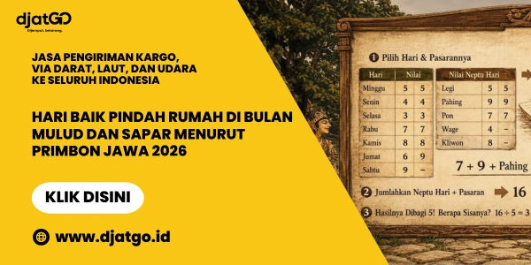 Hari Baik Pindah Rumah di Bulan Mulud dan Sapar Menurut Primbon Jawa 2026