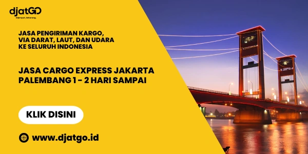 Jasa Cargo Express Jakarta Palembang 1-2 Hari Sampai