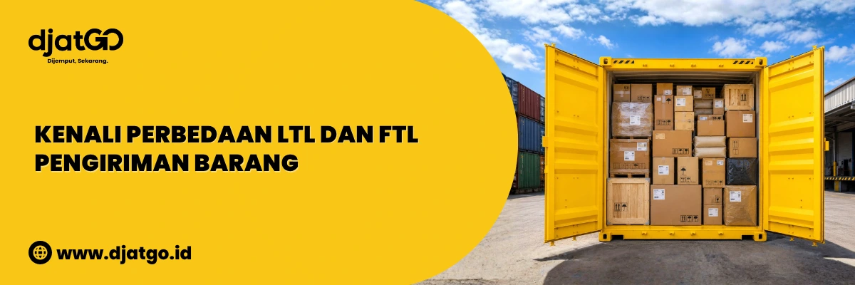 Kenali Perbedaan LTL dan FTL