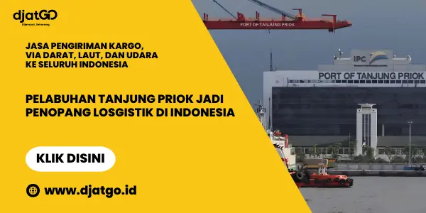 Pelabuhan Tanjung Priok Jadi Penopang Logistik di Indonesia