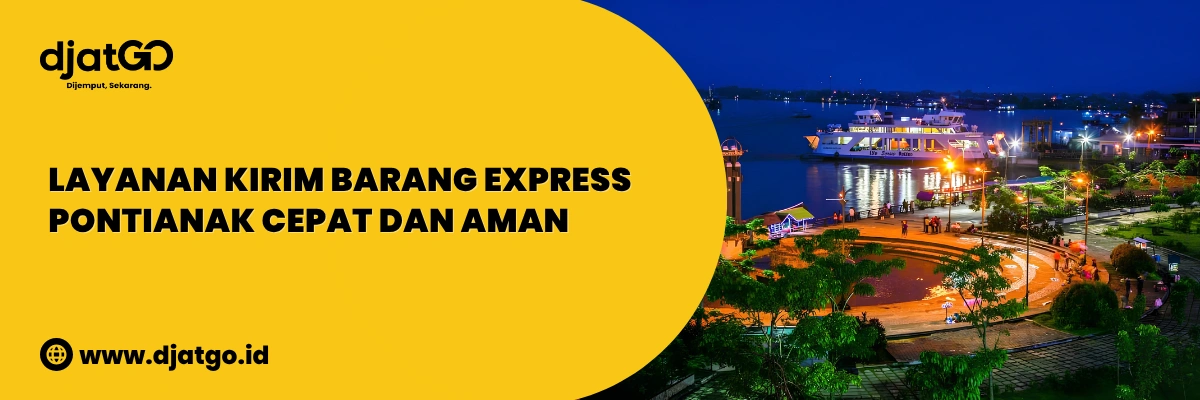 kirim barang express pontianak