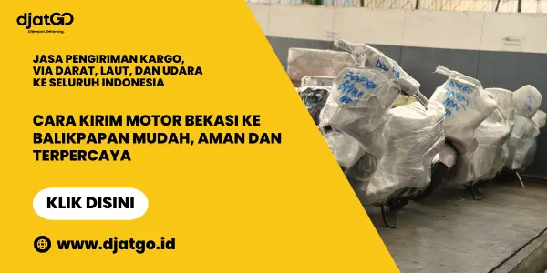Cara Kirim Motor Bekasi ke Balikpapan Mudah, Aman dan Terpercaya