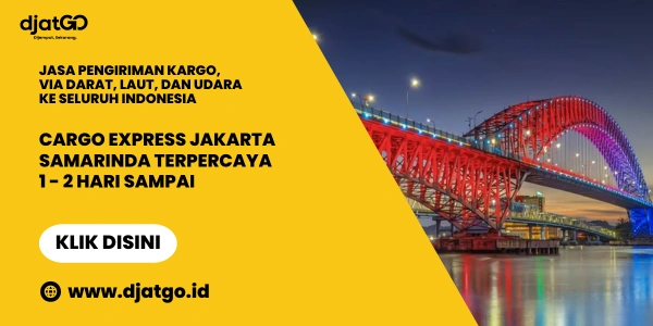Cargo Express Jakarta Samarinda Terpercaya 1-2 Hari Sampai 