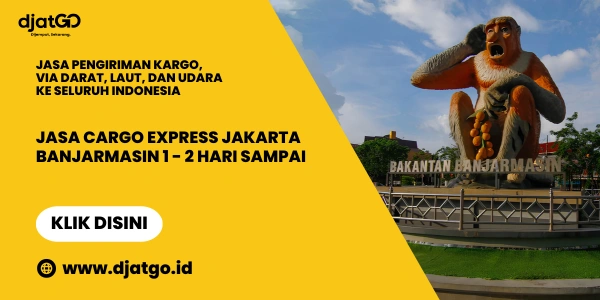 Jasa Cargo Express Jakarta Banjarmasin 1-2 Hari Sampai