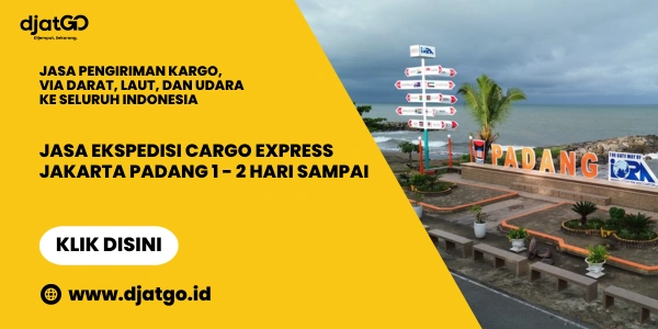 Jasa Ekspedisi Cargo Express Jakarta Padang 1-2 Hari Sampai
