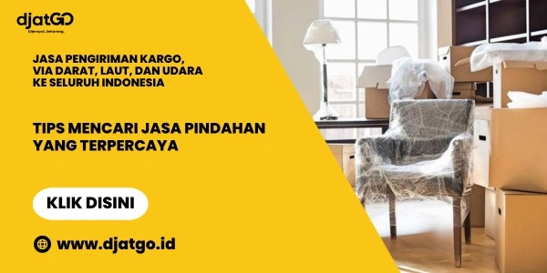 Tips Mencari Jasa Pindahan yang Terpercaya