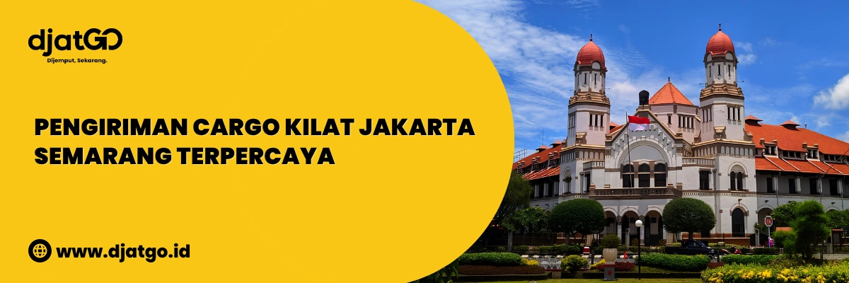 cargo kilat Jakarta Semarang