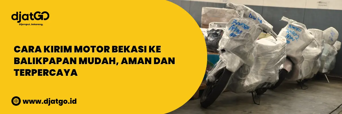 kirim motor bekasi balikpapan