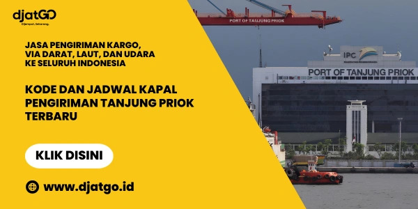 Cara Mengetahui Jadwal Kapal Pengiriman Tanjung Priok ke Luar Kota