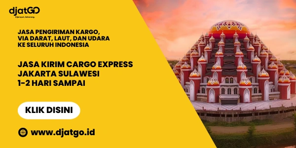 Cara Kirim Cargo Express Jakarta Sulawesi 1-2 Hari Sampai