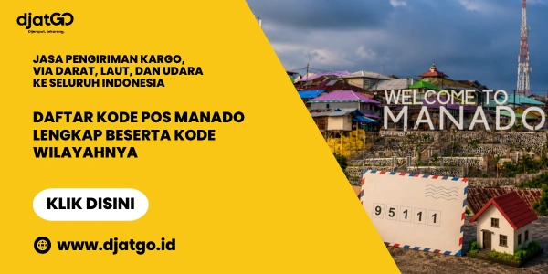 Daftar Kode Pos Manado Lengkap Beserta Kode Wilayahnya