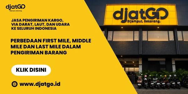 Perbedaan First Mile, Middle Mile dan Last Mile dalam Pengiriman Barang