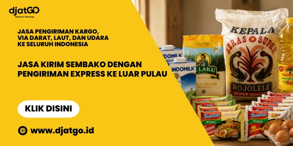 Rekomendasi Pengiriman Sembako dengan Layanan Express ke Luar Pulau