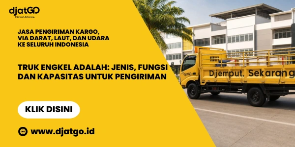 Truk Engkel Adalah Jenis, Fungsi, dan Kapasitas Untuk Pengiriman