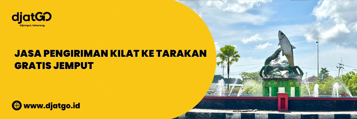 pengiriman kilat ke tarakan